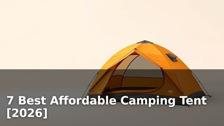 7 Best Affordable Camping Tent [2026]