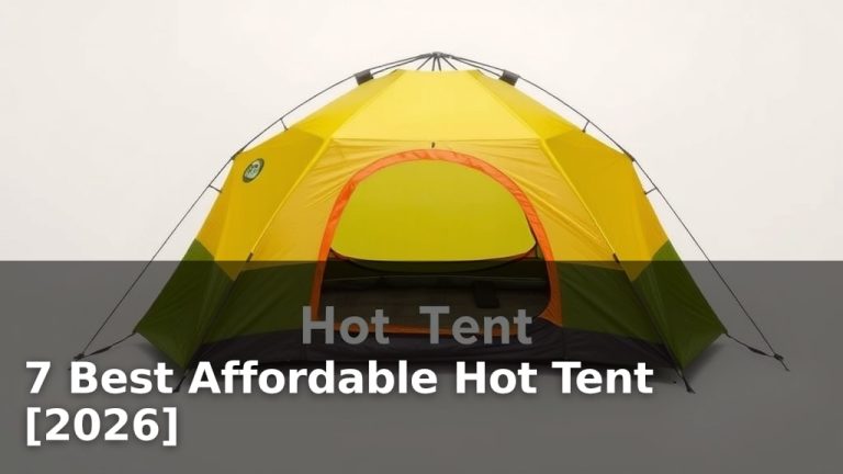 7 Best Affordable Hot Tent [2026]