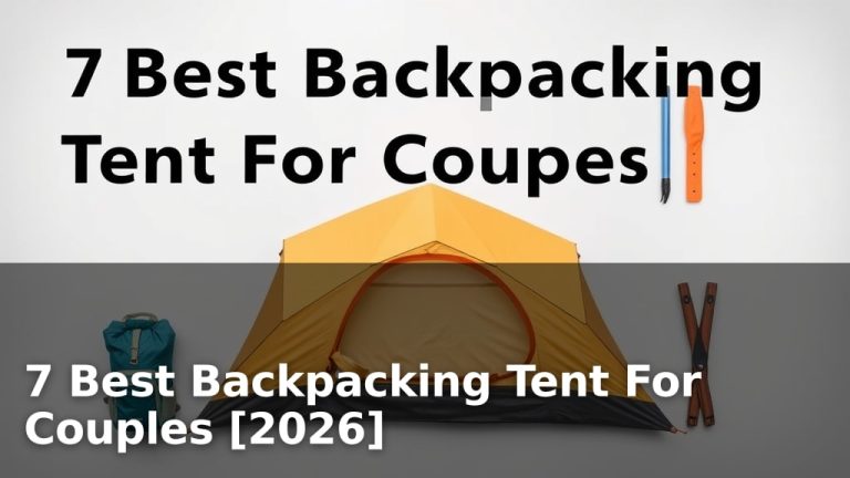 7 Best Backpacking Tent For Couples [2026]