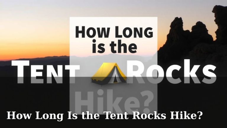 How Long Is the Tent Rocks Hike?