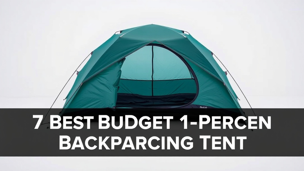 7 Best Budget 1 Person Backpacking Tent [2026]