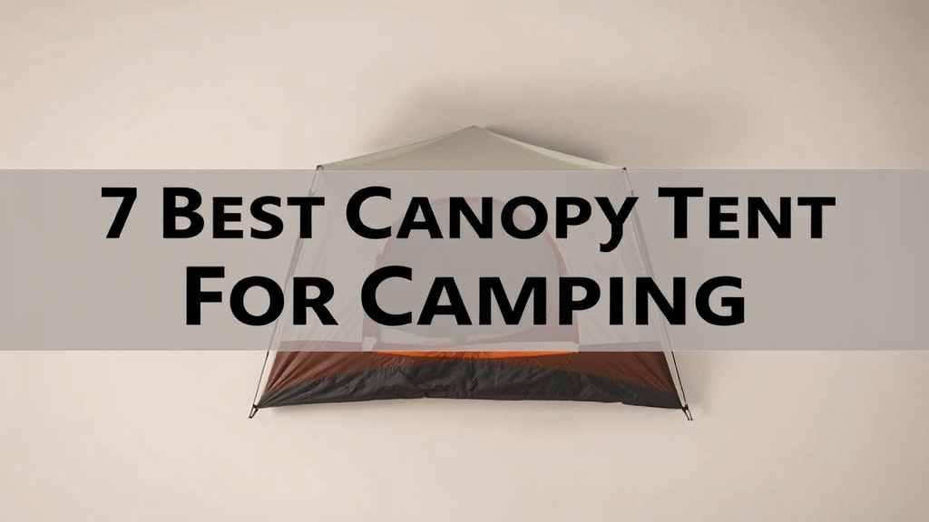 7 Best Canopy Tent For Camping [2026]