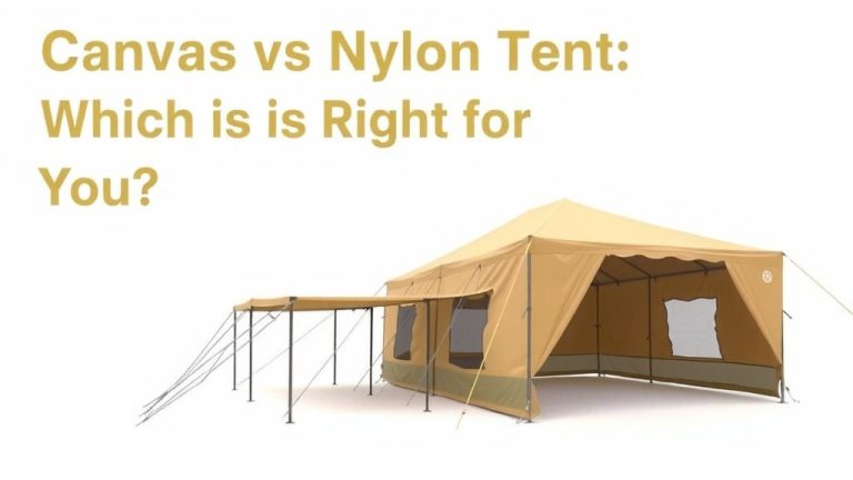 Canvas vs Nylon Tent: Which is Right for You
