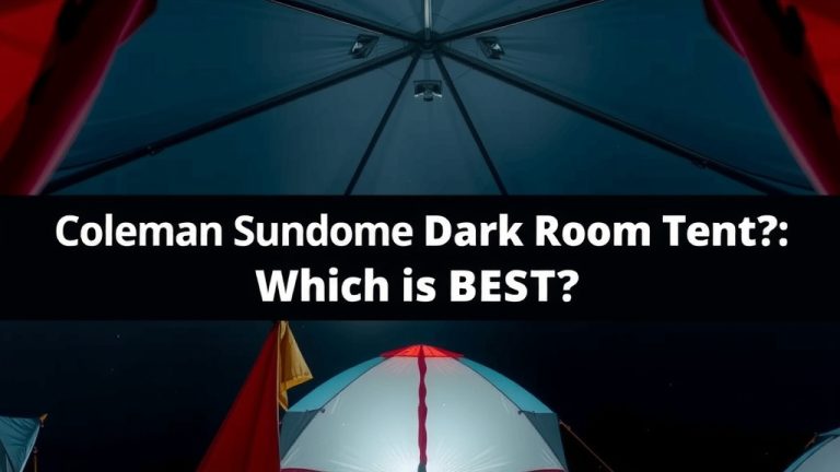 Coleman Sundome vs Dark Room Tent: Which Is Best